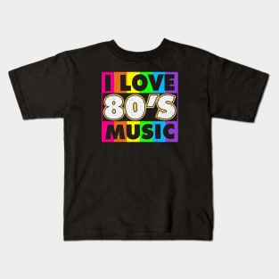 I Love 80s Music Retro Vintage Style Kids T-Shirt